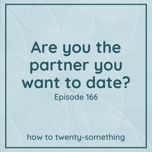 Are you the partner you want to date