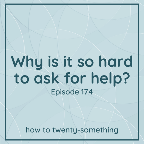 why is it so hard to ask for help?